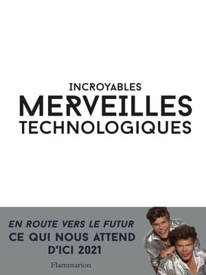 cover image of Incroyables merveilles technologiques
